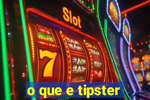 o que e tipster